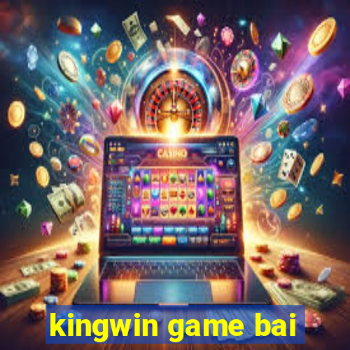 kingwin game bai