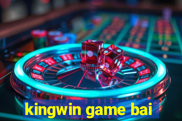 kingwin game bai