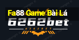 Fa88 Game Bài Lá