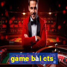 game bài cts