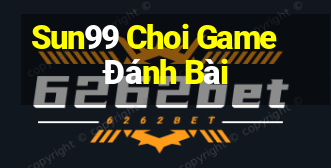 Sun99 Choi Game Đánh Bài