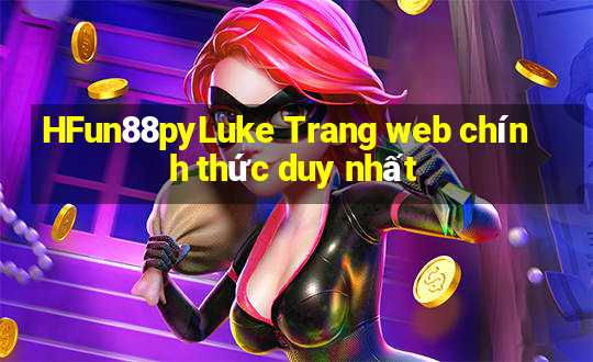 HFun88pyLuke Trang web chính thức duy nhất