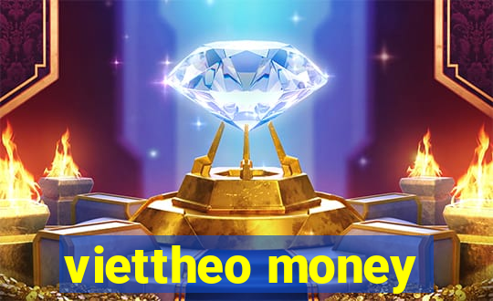 viettheo money