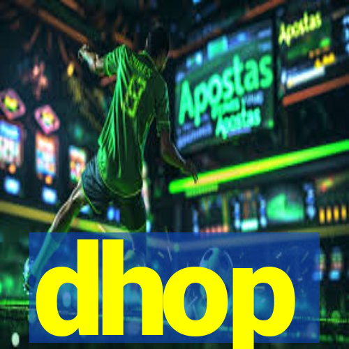 dhop