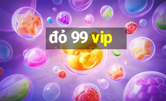 đỏ 99 vip