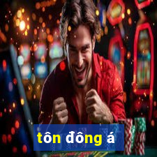 tôn đông á