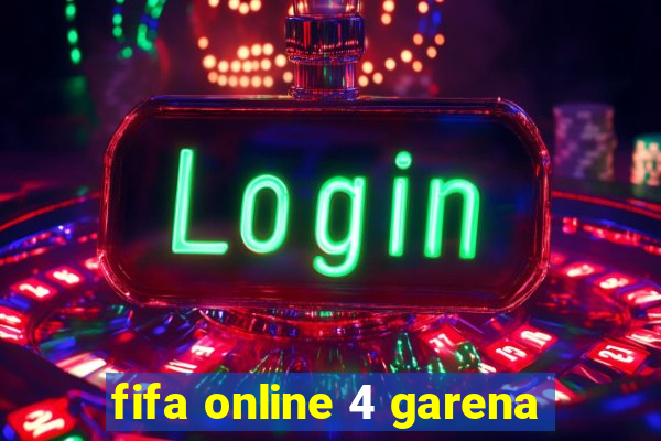 fifa online 4 garena