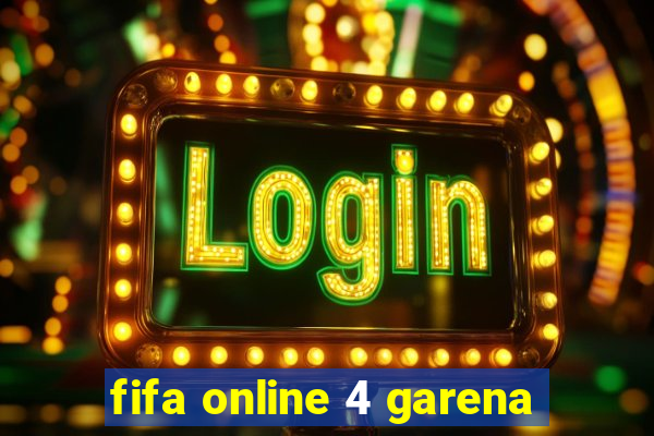 fifa online 4 garena