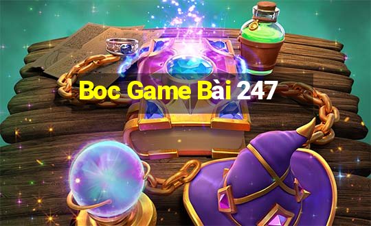 Boc Game Bài 247