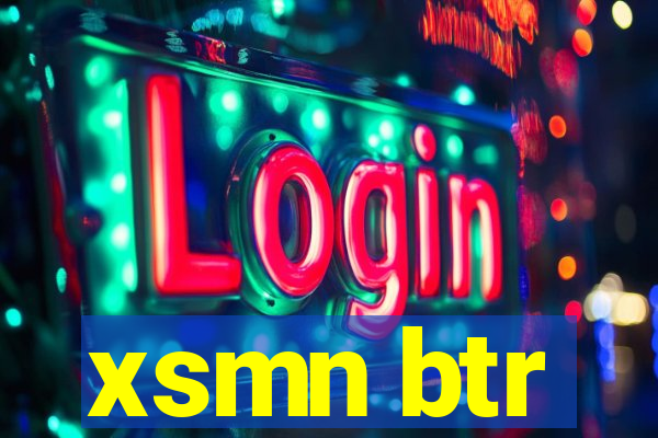 xsmn btr