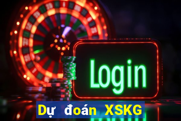 Dự đoán XSKG ngày 6