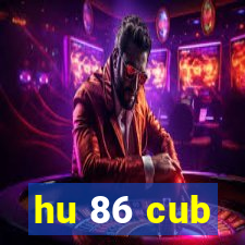 hu 86 cub