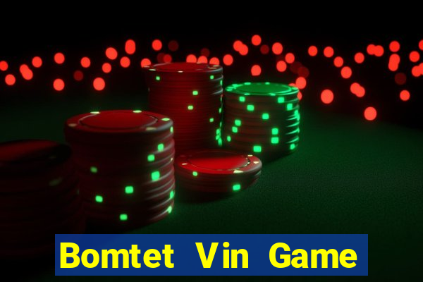 Bomtet Vin Game Danh Bai 3C