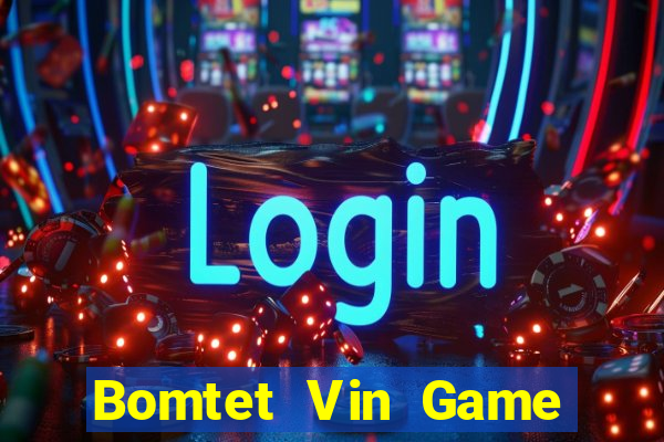 Bomtet Vin Game Danh Bai 3C