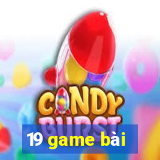 19 game bài