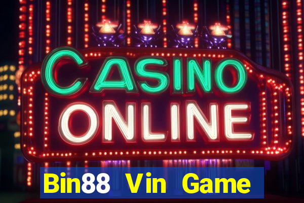 Bin88 Vin Game Bài 3D