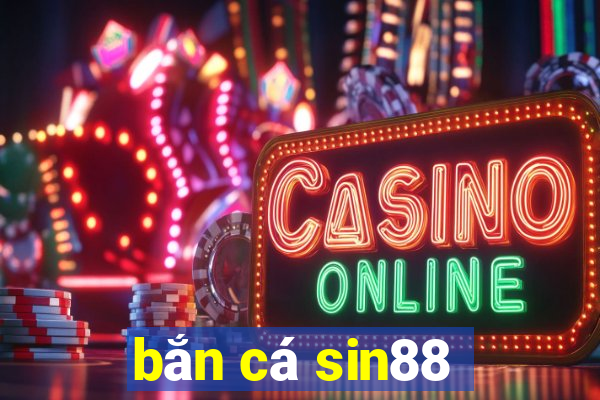 bắn cá sin88