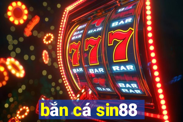 bắn cá sin88