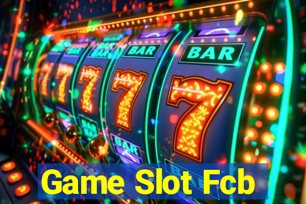 Game Slot Fcb