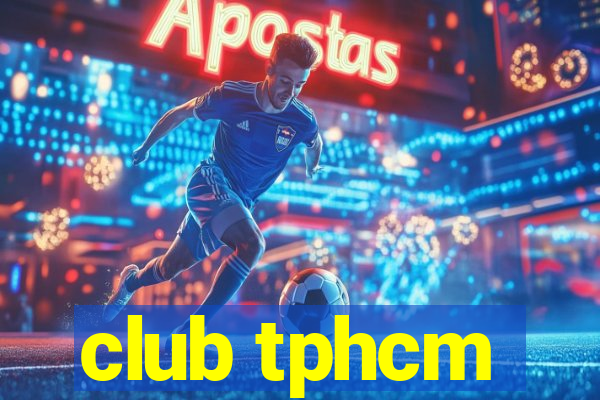 club tphcm