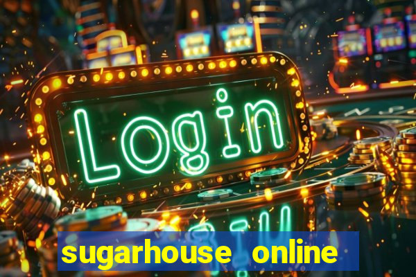 sugarhouse online casino nj