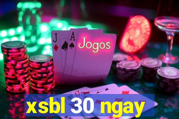 xsbl 30 ngay