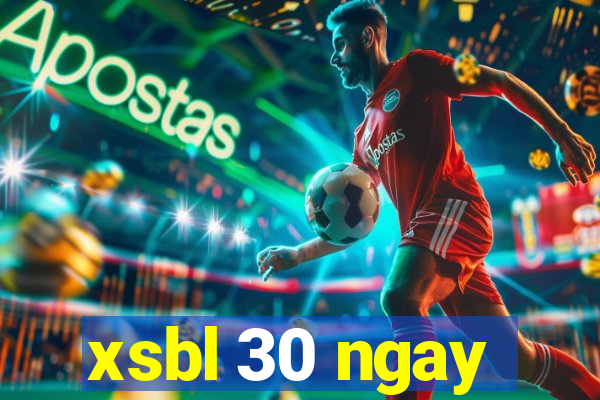 xsbl 30 ngay