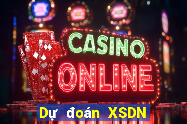 Dự đoán XSDN ngày 29