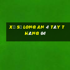 xổ số long an 4 tây tháng 04