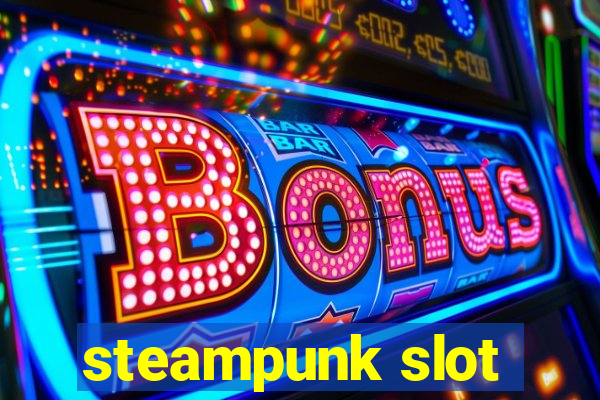 steampunk slot