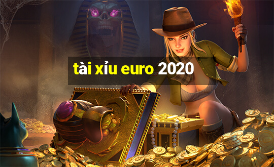 tài xỉu euro 2020