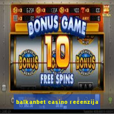 balkanbet casino recenzija