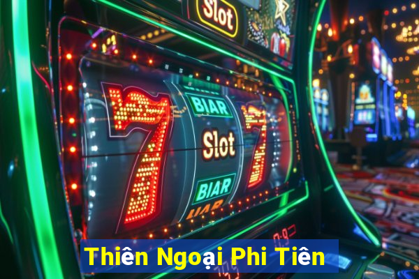 Thiên Ngoại Phi Tiên