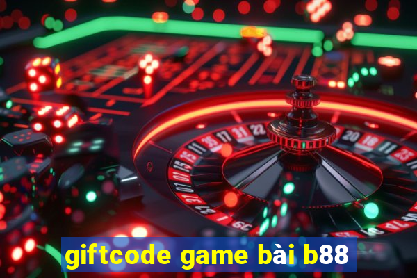 giftcode game bài b88