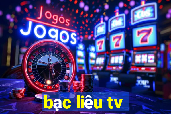 bạc liêu tv