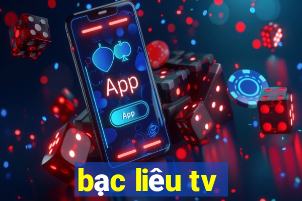 bạc liêu tv