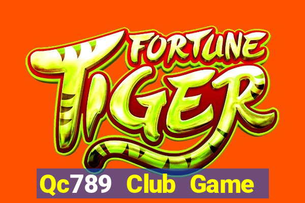 Qc789 Club Game Bài 88 Club Đổi Thưởng