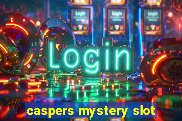 caspers mystery slot