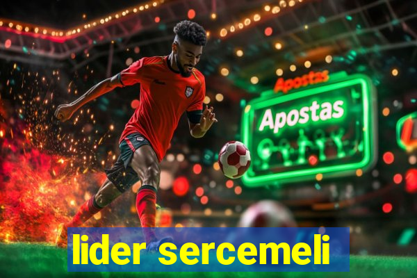 lider sercemeli