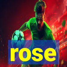 rose