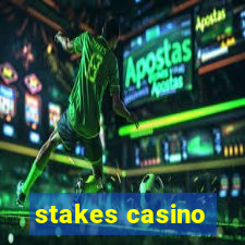 stakes casino