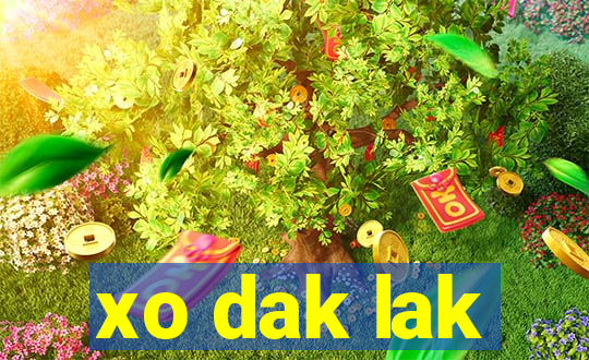 xo dak lak