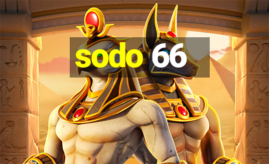 sodo 66