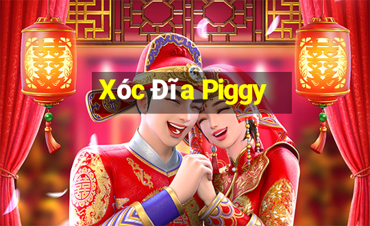 Xóc Đĩa Piggy