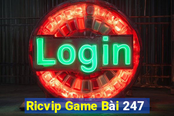 Ricvip Game Bài 247