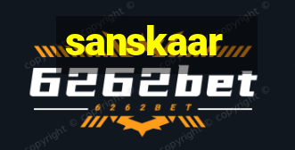 sanskaar