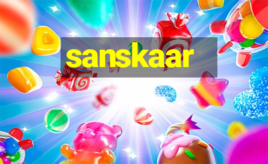 sanskaar