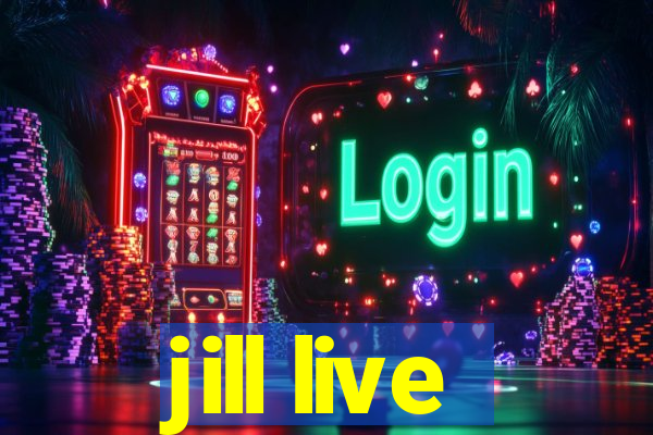 jill live