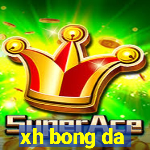 xh bong da