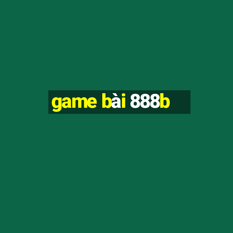 game bài 888b